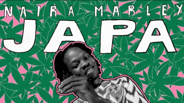 Naira Marley - Japa